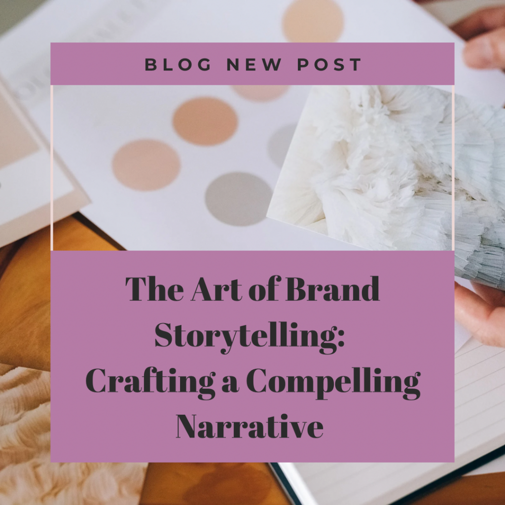 Blog post about the art of brand storytelling